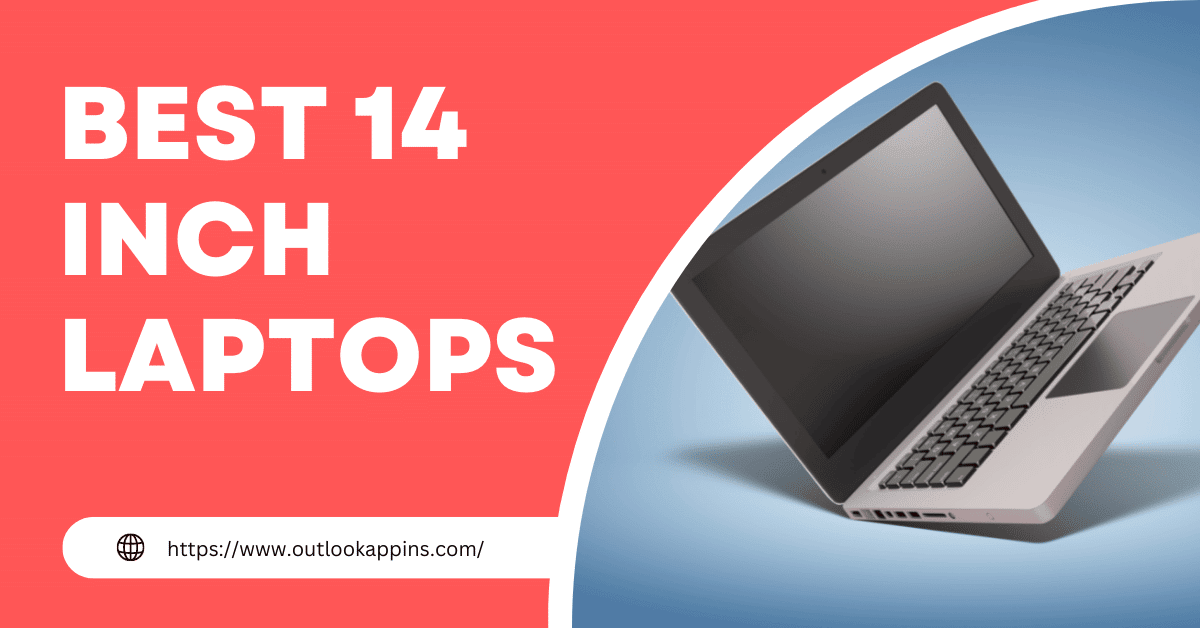 Best 14 Inch Laptops in 2023 - Review & Buying Guide
