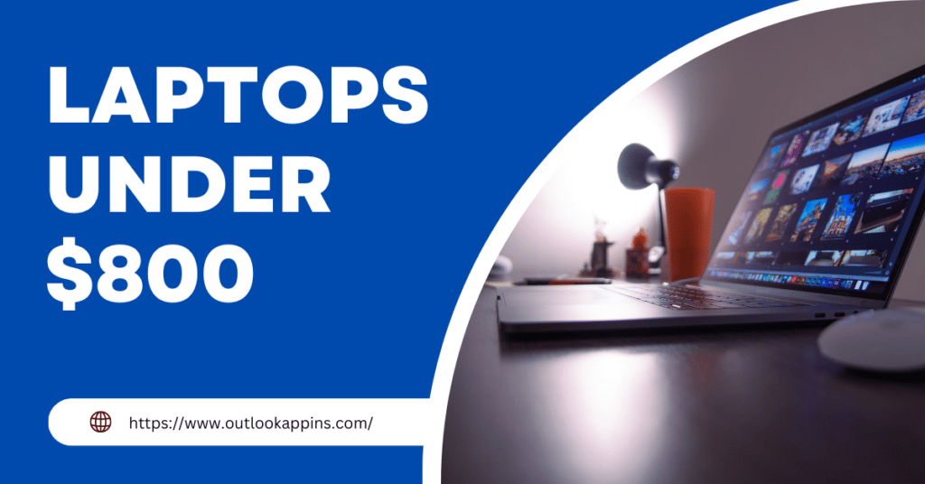 Laptops Under 800